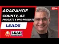 Explore Arapahoe County Colorado Probate and Pre-Probate Leads Offered by LeadCruncher com
