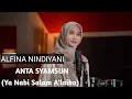 Download Lagu Alfina Nindiyani (cover) - anta syamsun (ya nabi salam'alaika)