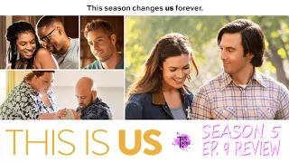 this is us season 5 episode 9 review
