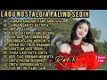Download Lagu ALBUM NOSTALGIA - SEDIH 😭PATAH HATI 💔 JANGAN AMARAH YANG MENJAWAB /. RATIH 