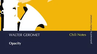 Walter Geromet Opacity  Walter Geromet Opacity
