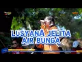 Download Lagu Lusyana Jelita - AIR BUNGA ini tiada harum lagi - OM Adella Terbaru 2025 Live