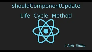 Reactjs 16 tutorial shouldComponentUpdate Life Cycle Method