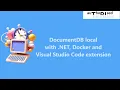 DocumentDB Local with NET docker and Visual Studio Code extension