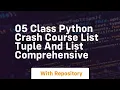 05 class python crash course list tuple and list comprehensive