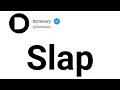 Slap Meaning In English