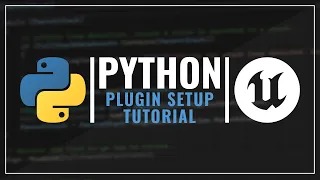 Python Setup For Unreal Engine 5 Tutorial
