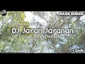 DJ Dian Anic - Jaran Jaranan | DJ Slow Bass Horegg | Kening, Angklung, Ukulele + Suling Sakti Mantap