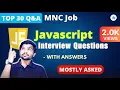 Top 30 JavaScript Interview Questions and Answers 2024 Mostly Asked