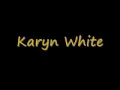 KARYN WHITE   SUPERWOMAN