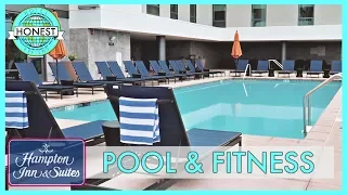 Hampton Inn Suites Pool Fitness Centre Review - Disneyland Anaheim