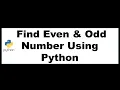 Python Bangla Tutorials 22 Find Even Odd Number