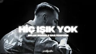Melek Mosso X Era7capone HİÇ IŞIK YOK Prod Wolker Production 