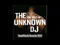 The Unknown DJ - Cli-N-Tel - 2030 | SoundWoozla Remaster 2023