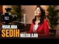 Lagu SEDIH-MISTERI ILAHI ||COVER MUSIK INDIA.By.Kunci Tenang