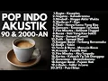 Download Lagu LAGU POP INDONESIA 90-an \u0026 2000-an HITS VERSI AKUSTIK | VAGETOZ | SHIELA ON 7 | KANGEN BAND | ST12
