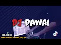 Lagu DJ DAWAI FADHILAH INTAN VIRAL TIKTOK REMIX FULL BASS TERBARU