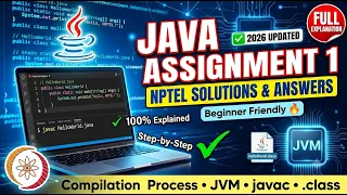 NPTEL Java Programming Assignment 1 Java Compilation Process Explained Week 1