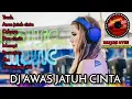 Lagu Dj Funkot AWAS JATUH CINTA | musik2021