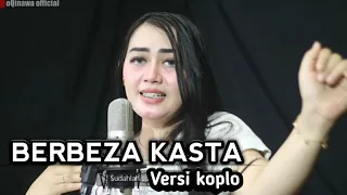 berbeza kasta versi koplo oqinawa alya pangesty cover cipt rajali asmara