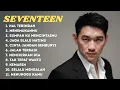 Download Lagu Kompilasi Lagu Seventeen Band Terpopuler