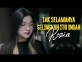 Download Lagu Tak Selamanya Selingkuh Itu Indah (TSSII) Cover by Kezia (N-Kustik)