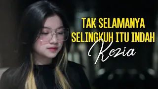 tak selamanya selingkuh itu indah tssii cover by kezia n kustik 