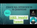 Invalid Tweets Crack SQL Interview in 50 Qs Programmers Choice