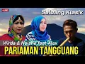 Lagu Dendang Saluang Klasik Pariaman Tangguang Nelshe \u0026 Wirda Dkk Live Ibuah Payakumbuh