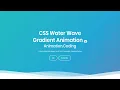 CSS Water Wave Gradient Background Animation css wave Background Animation html css