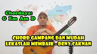 Download Chord Gampang dan Mudah - Lekaslah Membaik by Denny Caknan - Kunci Gitar dari G untuk pemula MP3