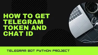Download How to Find Your Telegram Chat ID and Token for Python Bot | Prakash Info MP3