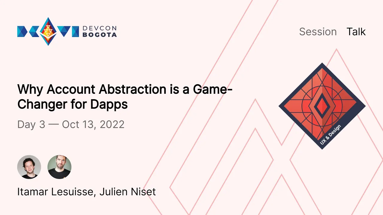 Why Account Abstraction is a Game-Changer for Dapps | Devcon Bogotá