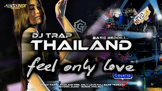 dj trap party thailand dor feel only love full bass evonix audio gogok project