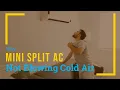 Why Mini Split AC Not Blowing Cold Air Even on Cool Mode Quick Fixes
