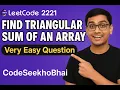 LeetCode 2221 Find Triangular Sum of an Array Easy Explanation CodeSeekhoBhai