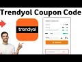Get Trendyol Code 2025