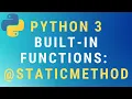 Python 3 staticmethod decorator TUTORIAL