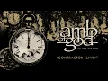 Lamb of God - Contractor (Live - Official Audio)