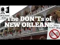 Visit New Orleans - The Don ts of Visiting New Orleans