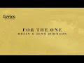 Download Lagu For The One (Lyric Video) | Brian \u0026 Jenn Johnson