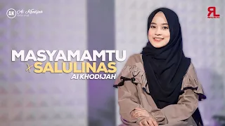 masamamtu x salulinas ai khodijah