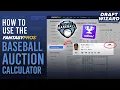 How to Use the FantasyPros Auction Calculator for Fantasy Baseball