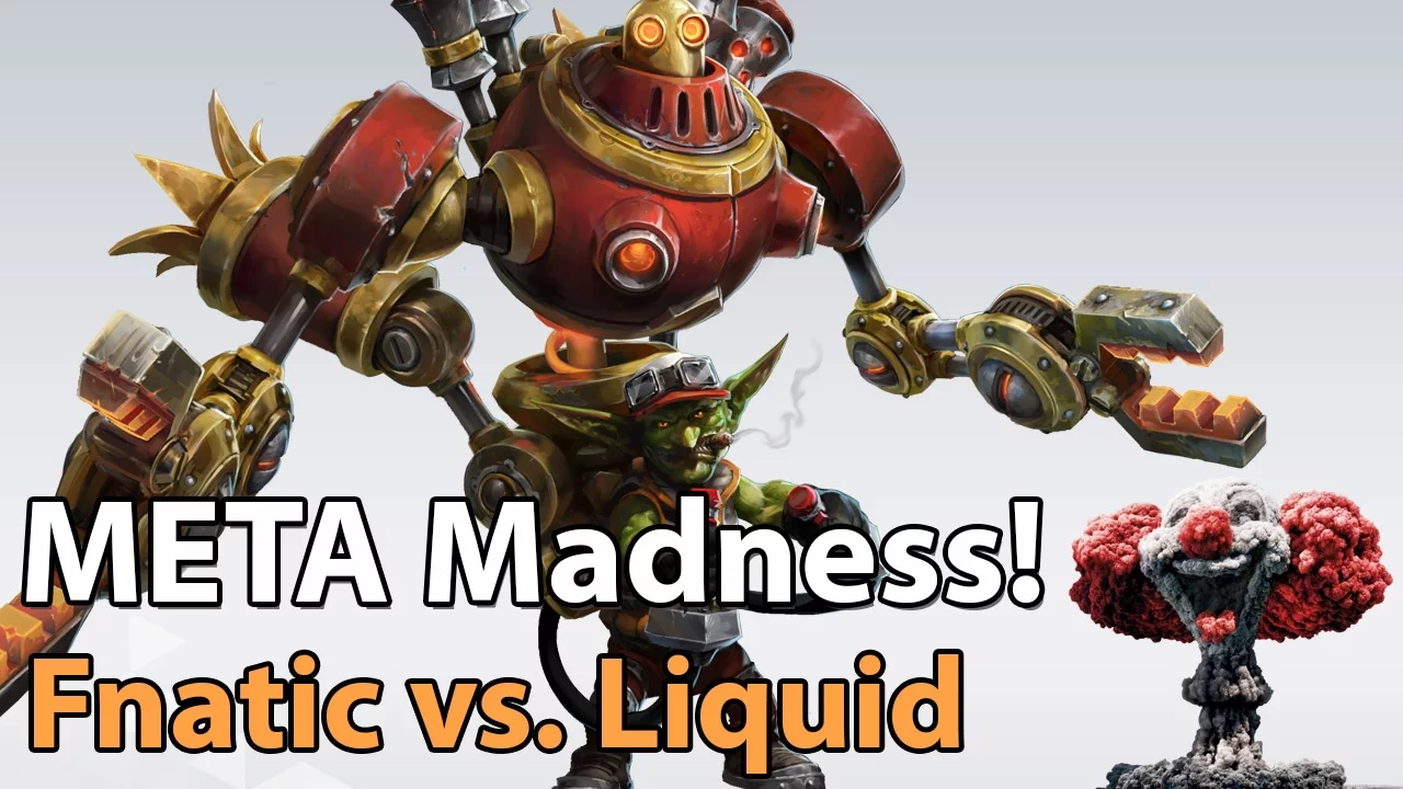 ► META MADNESS! TeamLiquid vs. Fnatic - Heroes of the Storm