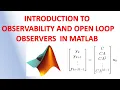 Easy Introduction to Observability and Open-Loop Observers with MATLAB Implementation