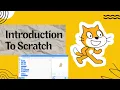 Introduction To Scratch