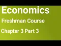 Economics freshman course chapter 3 Part 3