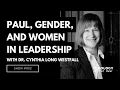 Paul Gender and the Women in Leadership Debate Dr Cynthia Long Westfall