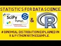 Binomial Distribution in both R Python explained with Example