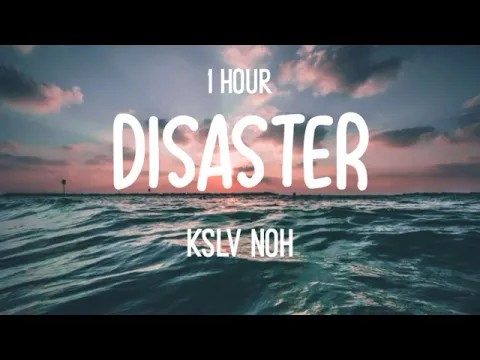 Download MP3 KSLV Noh  Disaster 1 hour